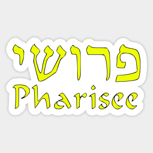 Pharisee Sticker